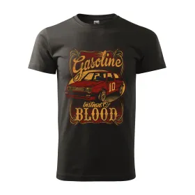 Pánské tričko Gasoline Instead Blood