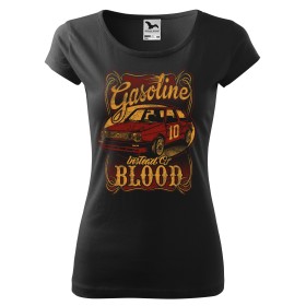 Dámské tričko Gasoline Instead Od Blood