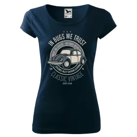 Dámské tričko In Bugs We Trust