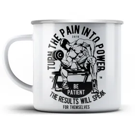 Plechový hrnek Turn the pain into power