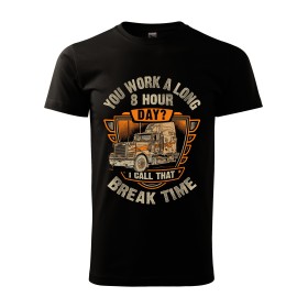 Pánské tričko pro kamioňáky Trucker break time