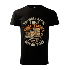 Pánské tričko pro kamioňáky Trucker break time