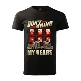 Pánské tričko pro kamioňáky Dont grind my gears