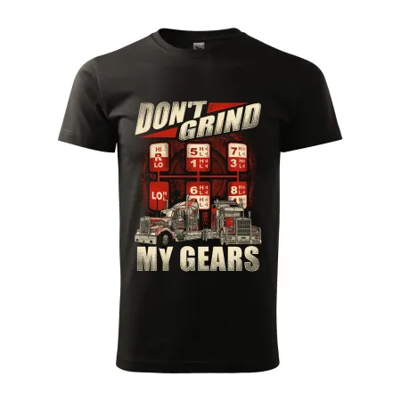 Pánské tričko pro kamioňáky Dont grind my gears