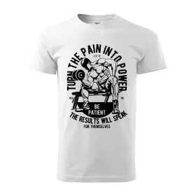 Pánské tričko Turn The Pain Into Power