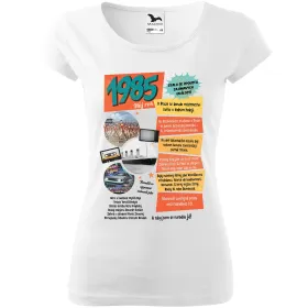 Dámské tričko k narozeninám 1985