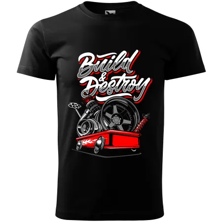 Pánské tuning tričko Build, repair and destroy