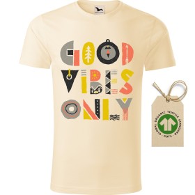Pánské tričko Good vibes only typo - GOTS