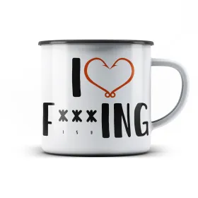 Plechový hrnek I love f***ing