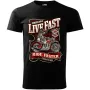 Pánské tričko Live fast die last
