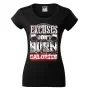 Dámské tričko Excuses dont burn calories