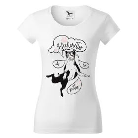 Dámské tričko I feel pretty