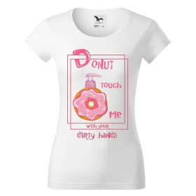 Dámské tričko Donut touch me