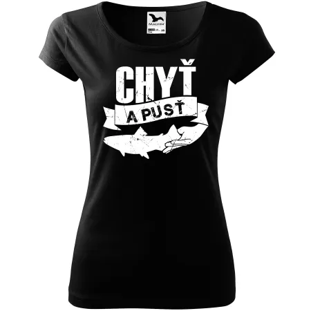 Dámské tričko pro rybářky Chyť a pusť