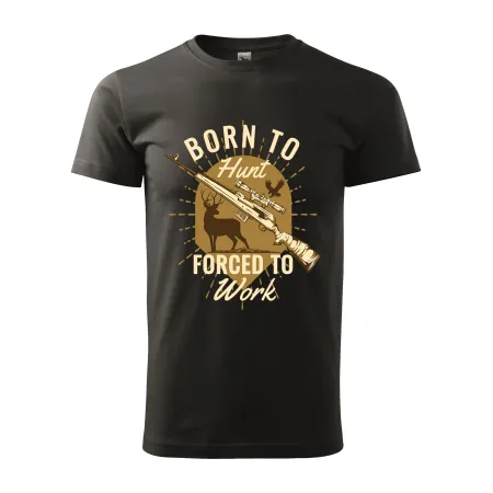 Pánské tričko Born to hunt