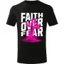 Tričko Faith Over Fear - Kříž