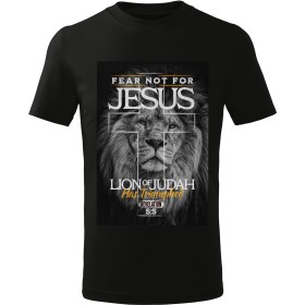 Tričko Fear Not for Jesus – Lion of Judah