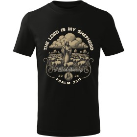 Tričko The Lord Is My Shepherd