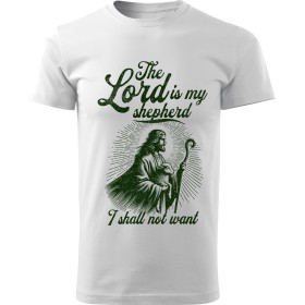 Tričko The Lord is My Shepherd