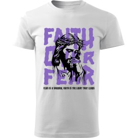 Tričko Faith Over Fear bílé