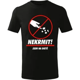Tričko NEKRMIT! – Jsem na dietě