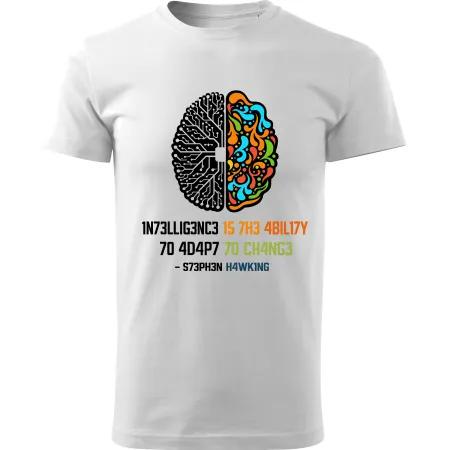 Pánské tričko Intelligence Is the Ability to Adapt to Change – Stephen Hawking