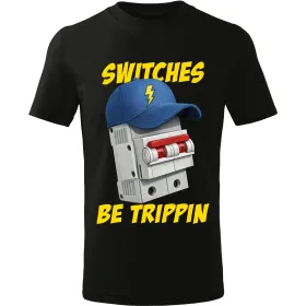 Pánské tričko Switches Be Trippin – Elektrikářský humor