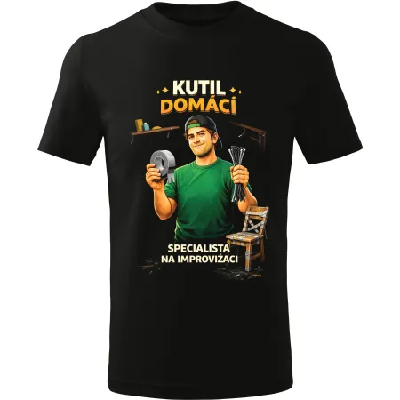 Pánské tričko Kutil domácí – specialista na improvizaci