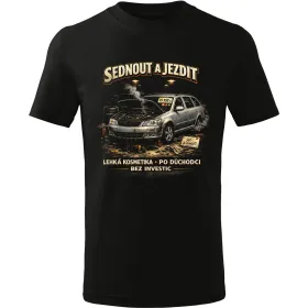 Pánské tričko Sednout a jezdit – vtipné tričko pro milovníky ojetých aut