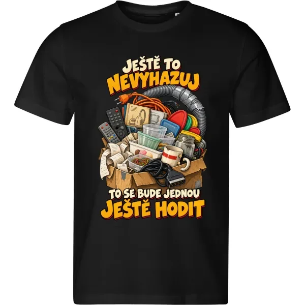 Pánské tričko Ještě to nevyhazuj