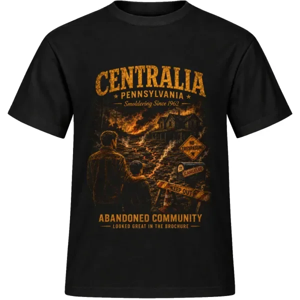Unisex tričko JustATees – Centralia – Smoldering Since 1962 – samostatné tričko