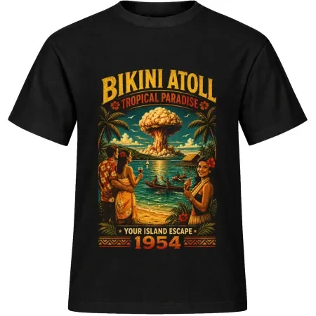Unisex tričko JustATees – Bikini Atoll – atomic paradise – samostatné tričko