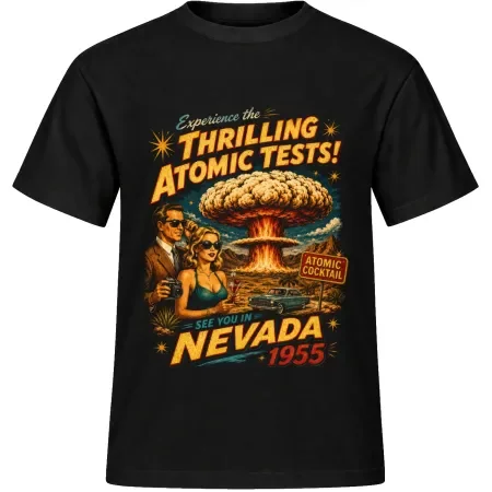 Unisex tričko JustATees – Atomic Tests Nevada – cocktail party – samostatné tričko