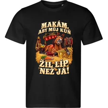 Pánské černé tričko s potiskem Makám, aby můj kůň žil líp než já!